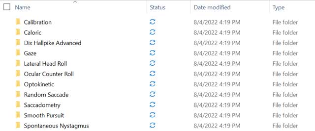 Folders for calibration, caloric, Dix Hallpike advanced, gaze, lateral head roll, ocular counter roll, optokinetic, random saccade, saccadometry, smooth pursuit, and spontaneous nystagmus.